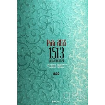 PIRI REIS 1513 DÜNYA HARITASI - KOLEKTIF