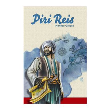 PIRI REIS - HANDAN GOKÇEK