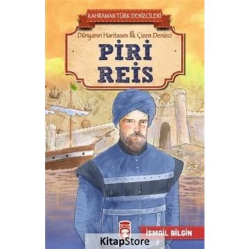 Piri Reis - İsmail Bilgin