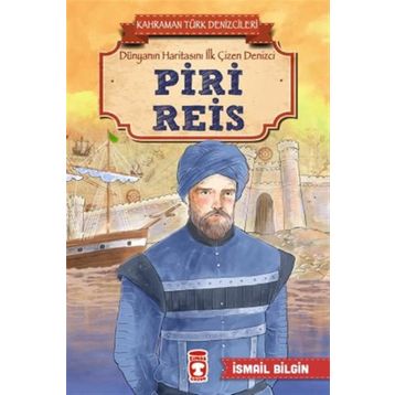Piri Reis - İsmail Bilgin