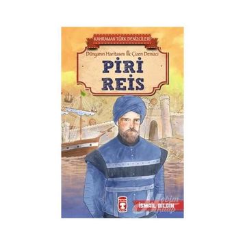 Piri Reis - İsmail Bilgin