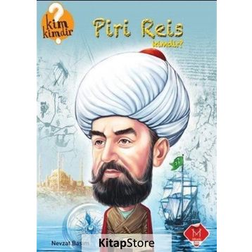 Piri Reis Kimdir? - Nevzat Basım