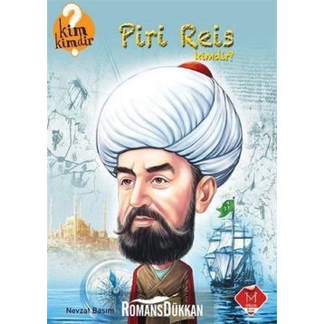 Piri Reis Kimdir? - Nevzat Basım