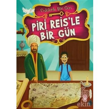 PIRI REIS'LE BIR GÜN - MUSTAFA ORAKÇI
