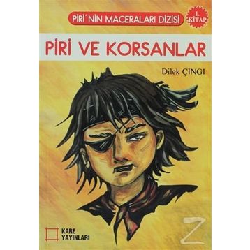 Piri ve Korsanlar 1. Kitap - Dilek Çıngı