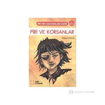Piri ve Korsanlar 1. Kitap - Dilek Çıngı