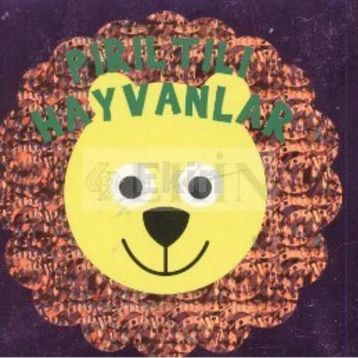 PIRILTILI HAYVANLAR - KOLEKTIF