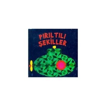 PIRILTILI ŞEKILLER - KOLEKTIF