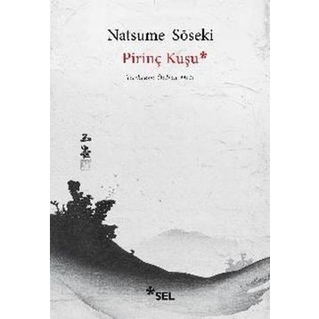 Pirinç Kuşu - Natsume Soseki
