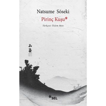 Pirinç Kuşu - Natsume Soseki