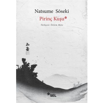 Pirinç Kuşu - Natsume Soseki