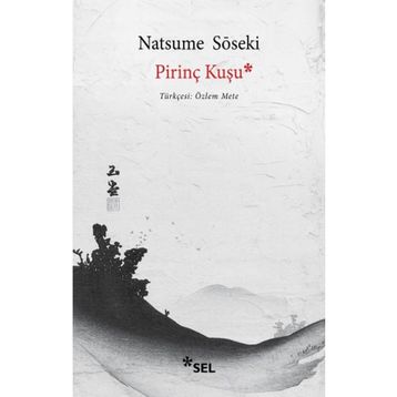 Pirinç Kuşu - Natsume Soseki