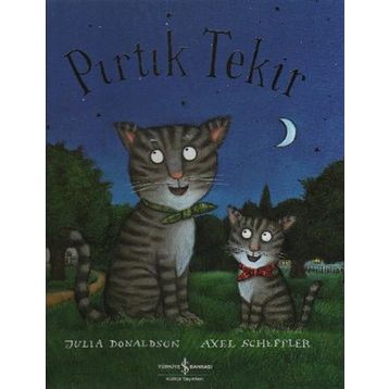 Pırtık Tekir - Julia Donaldson