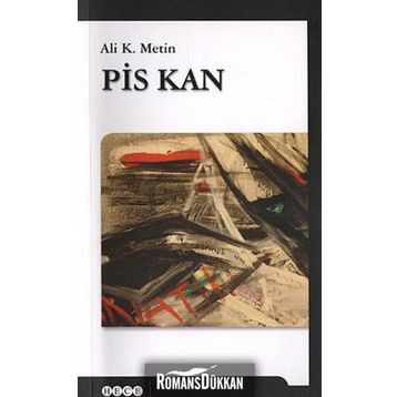 Pis Kan - Ali K. Metin