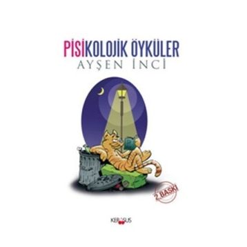 Pisikolojik Öyküler - Ayşen İnci