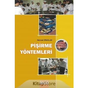 Pişirme Yöntemleri - Nevzat Eraslan