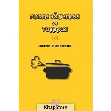 Pişirme Yöntemleri ve Teknikleri 1-2 - Ayhan Gökdemir