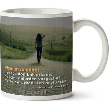 Pişman Değilim Baskılı Kupa