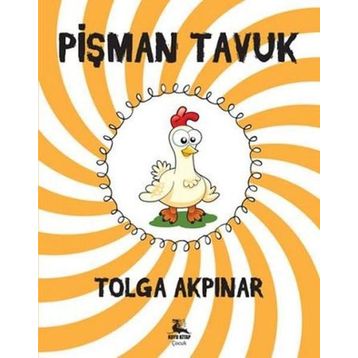 Pişman Tavuk - Tolga Akpınar