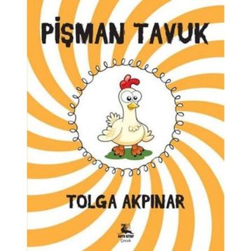 Pişman Tavuk - Tolga Akpınar