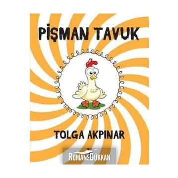 Pişman Tavuk - Tolga Akpınar
