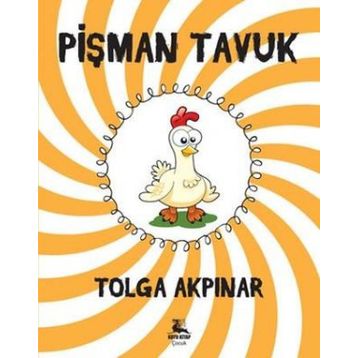 Pişman Tavuk - Tolga Akpınar