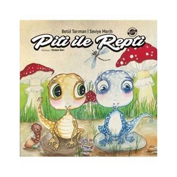Piti ile Repti - Betül Tarıman