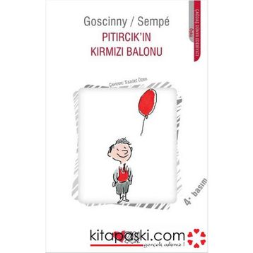Pıtırcık'ın Kırmızı Balonu - Goscinny Sempe