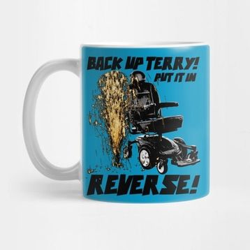Pixxa Back Up Terry Put It In Reverse! (Color) Kupa Bardak
