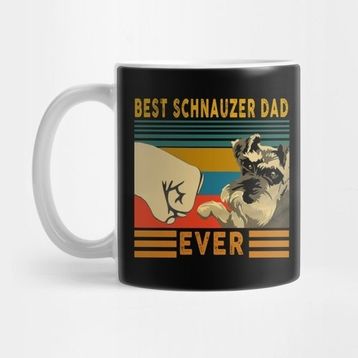 Pixxa Best Schnauzer Dad Ever Kupa Bardak