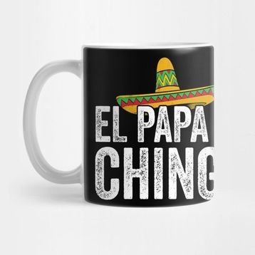 Pixxa El Papa Mas Chingon Kupa Bardak