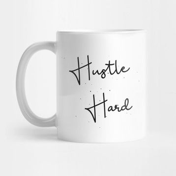 Pixxa Hustle Hard Kupa Bardak