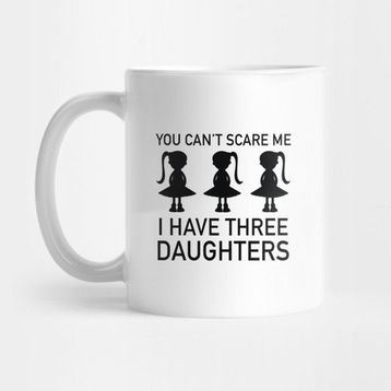 Pixxa I Have Three Daughters Kupa Bardak