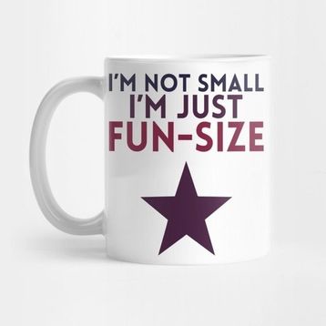 Pixxa I'm Not Small, I'm Just Fun-Size Kupa Bardak