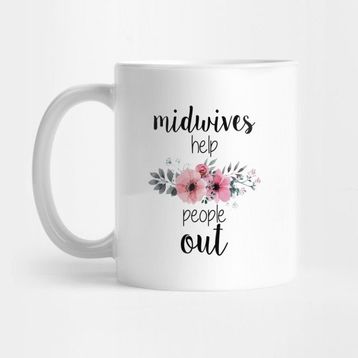 Pixxa Midwives Help People Out Kupa Bardak