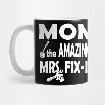 Pixxa Mom The Amazing Mrs. Fix-It Fun Handyman Gift For Mom Mother Handywoman Gifts Kupa Bardak