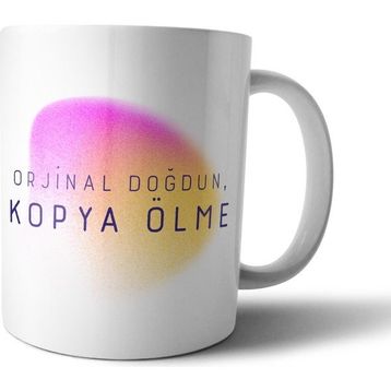 Pixxa Orjinal Doğdun Kopya Ölme Motivasyon Model 1 Kupa Bardak