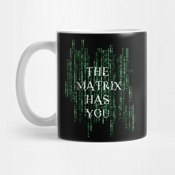 Pixxa The Matrix Has You Matrix Kupa Bardak