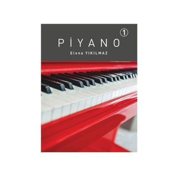 Piyano - 1 - Elena Yıkılmaz