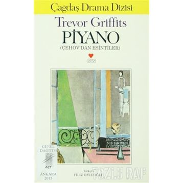 Piyano Çehov’dan Esintiler - Trevor Griffiths