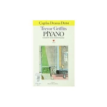Piyano Çehov’dan Esintiler - Trevor Griffiths