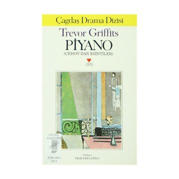 Piyano Çehov’dan Esintiler - Trevor Griffiths