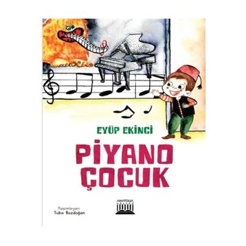 Piyano Çocuk - Eyüp Ekinci