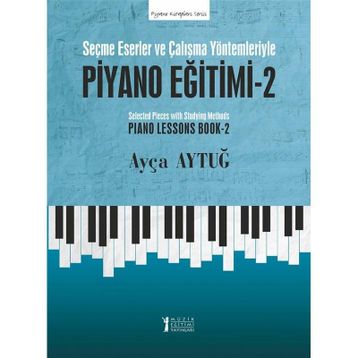 Piyano Eğitimi 2 - Ayça Aytuğ