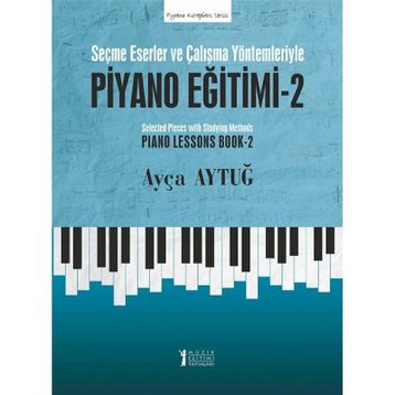 Piyano Eğitimi 2 - Ayça Aytuğ