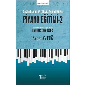 Piyano Eğitimi 2 - Ayça Aytuğ