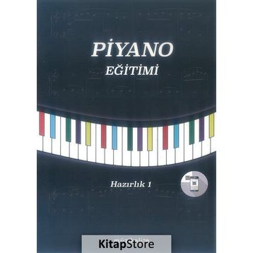 Piyano Eğitimi Hazırlık 1 - Elvan Gezek Yurtalan
