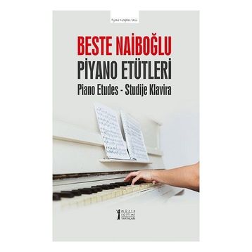 Piyano Etütleri Beste Naiboğlu