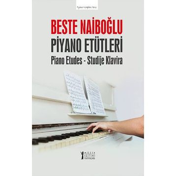 Piyano Etütleri Beste Naiboğlu