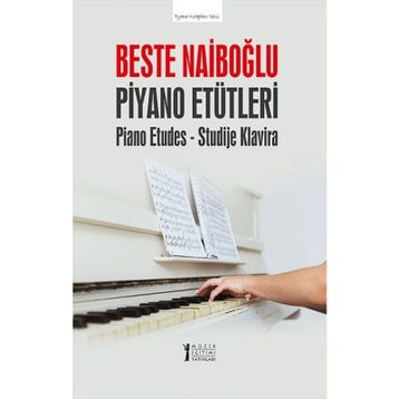 Piyano Etütleri Beste Naiboğlu